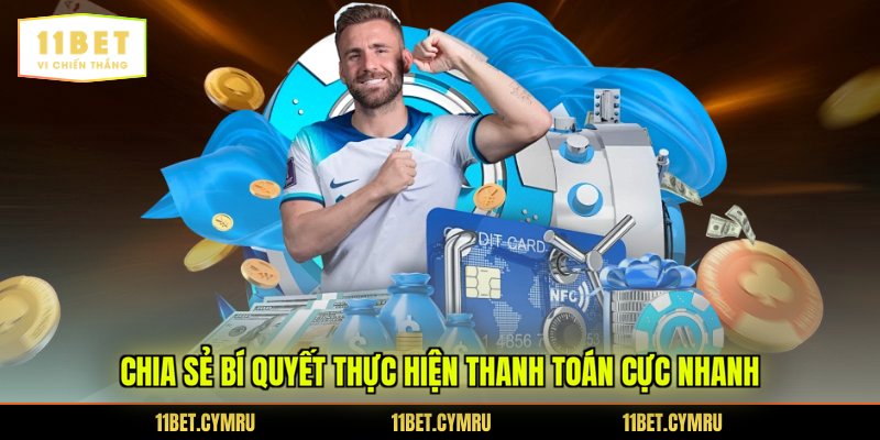 Chia sẻ bí quyết thực hiện thanh toán cực nhanh