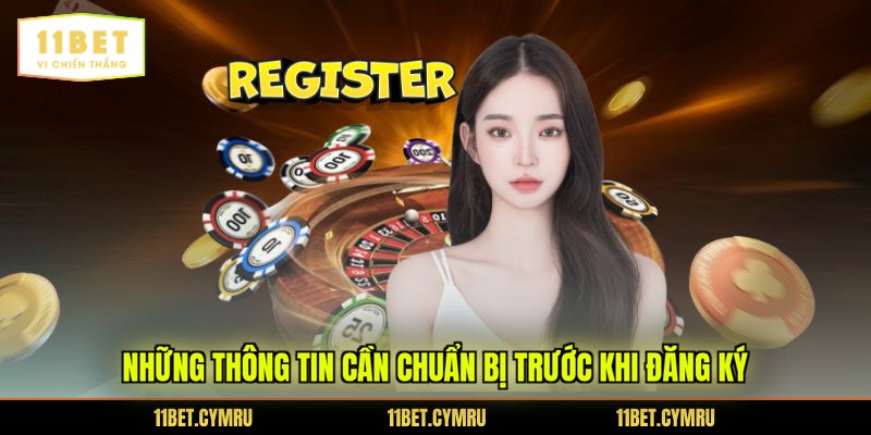 Những thông tin cần chuẩn bị trước khi đăng ký